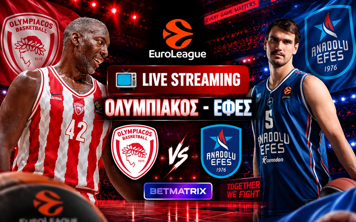 ΟΛΥΜΠΙΑΚΟΣ – ΕΦΕΣ Live Streaming (9/10/2026)